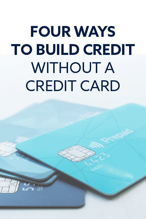 4 Ways To Build Credit Without A Credit Card Lexington Law
