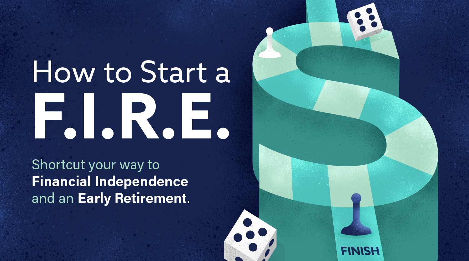 Infographic that illustrates how to start F.I.R.E (Financial Independence and Early Retirement)