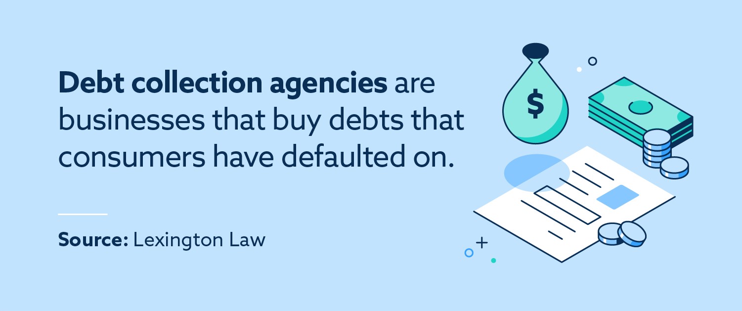 What Is a Debt Collection Agency? What Do Debt Collectors Do?